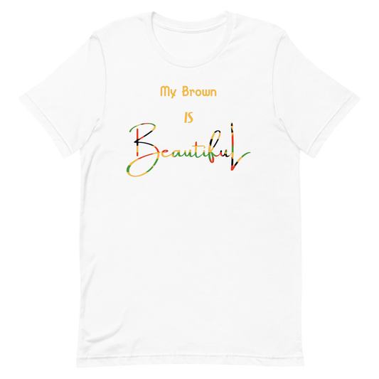 My Brown Is Beautiful Unisex Short Sleeve T-Shirt  - White w/Kente Print